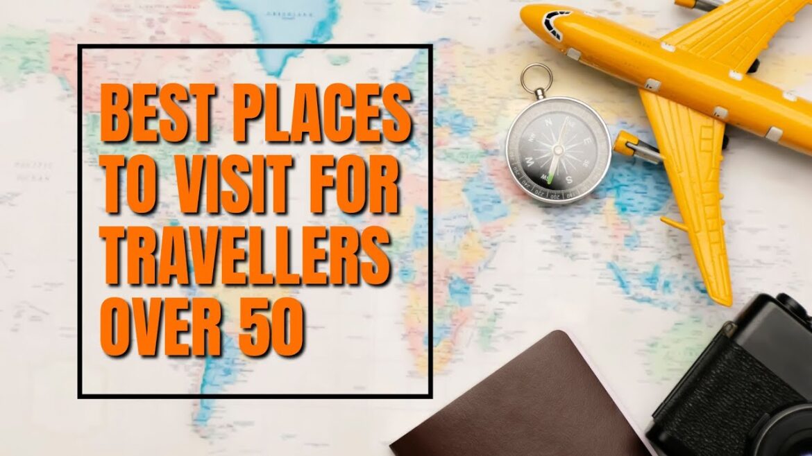 Best Places to Visit in the World #176 (Over 50 Edition) Best Places to Visit in the World #176 (Over 50 Edition)