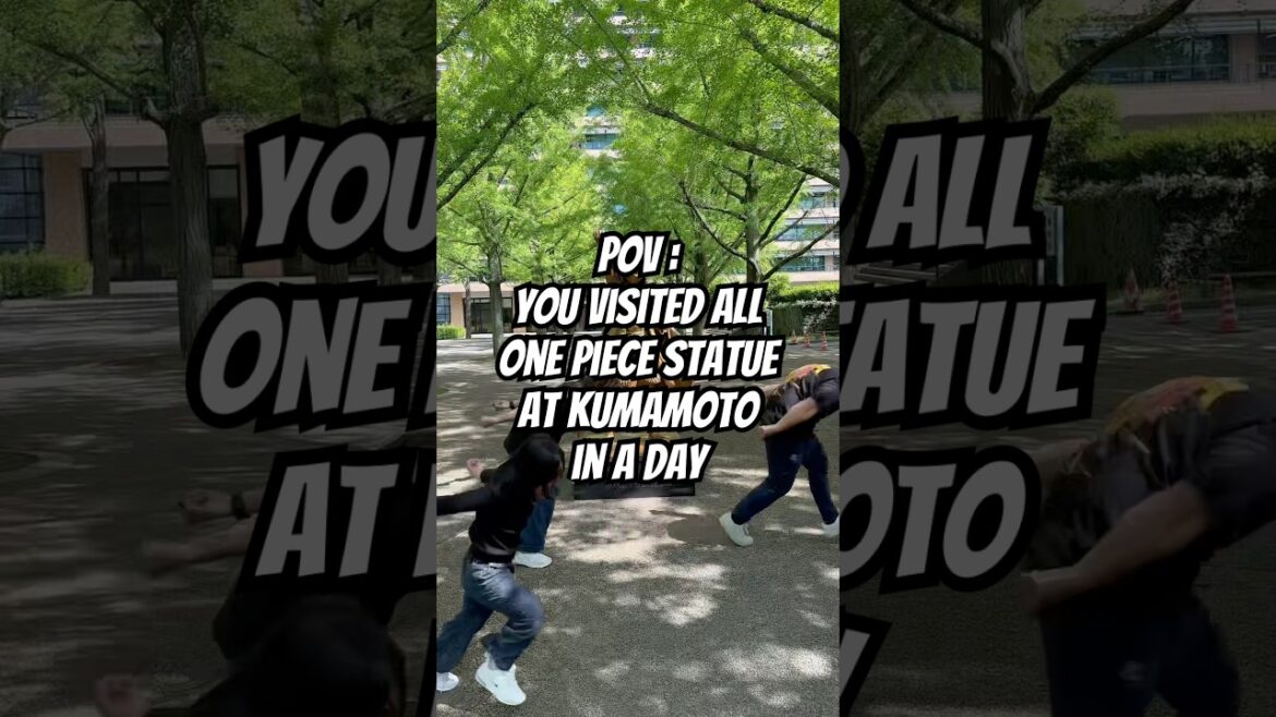 Visiting all One Piece Statue at Kumamoto in a day!😱 #kumamoto #onepiece