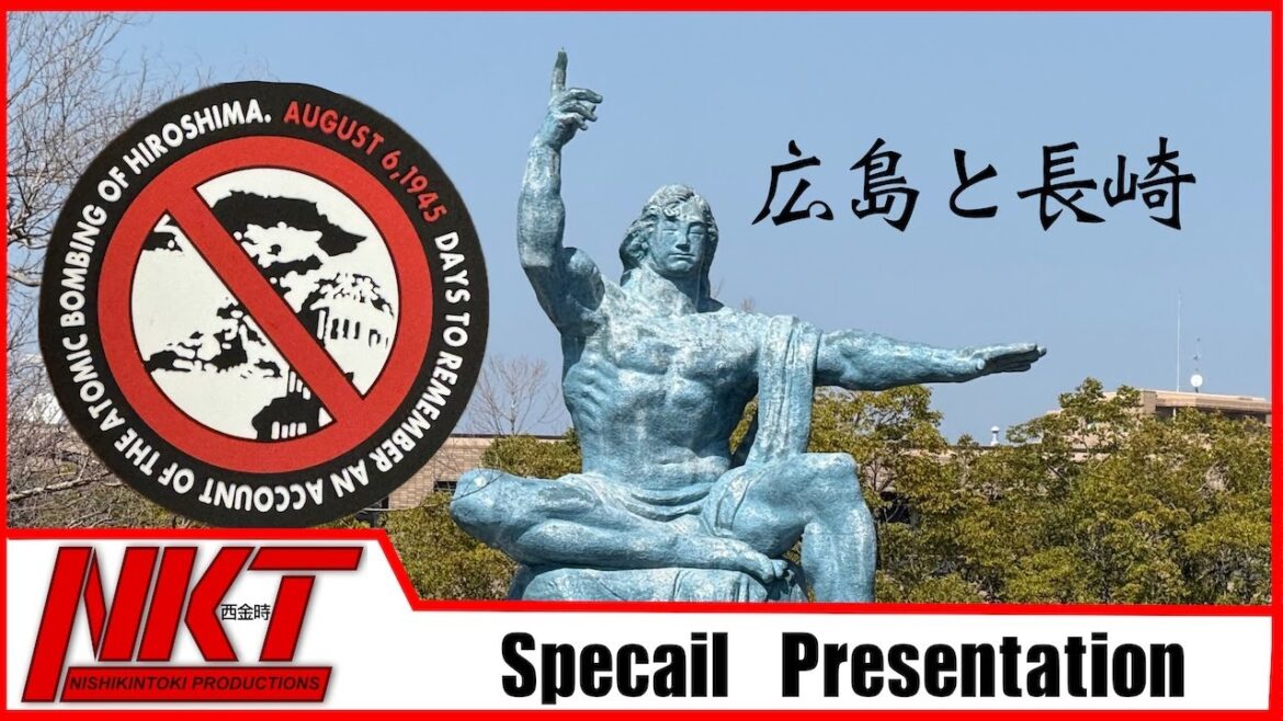 The Peace of Hiroshima and Nagasaki