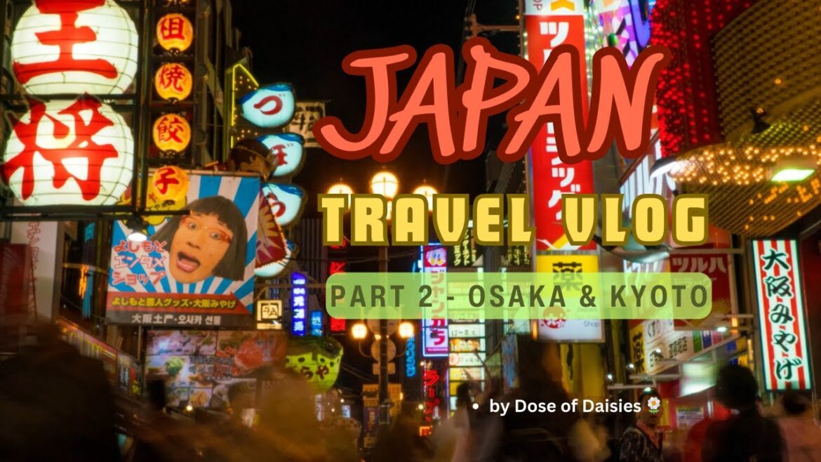 JAPAN TRAVEL VLOG – Part 2 ๐| From Dotonbori Lights to Kyoto Calm | Onsen, Street Food & River Walk๐ฃ JAPAN TRAVEL VLOG - Part 2 ๐| From Dotonbori Lights to Kyoto Calm | Onsen, Street Food & River Walk๐ฃ