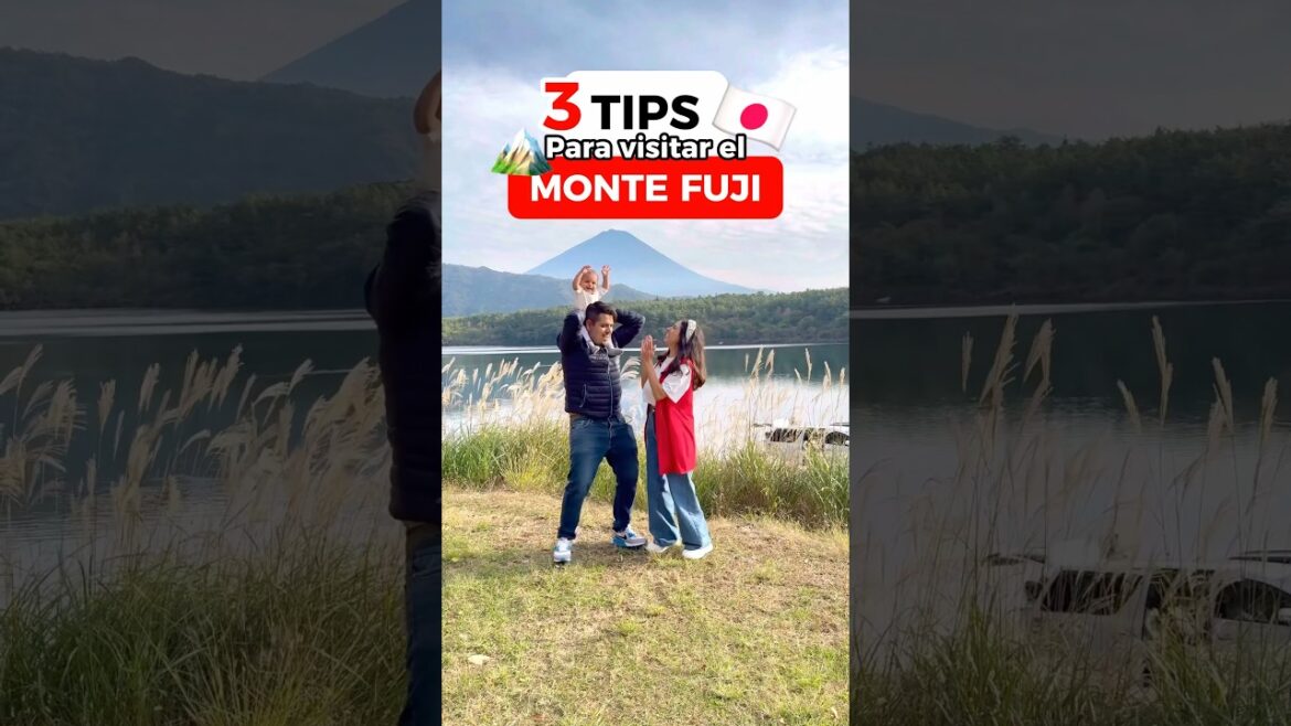 3 recomendaciones para visitar el Monte Fuji 🇯🇵🗻