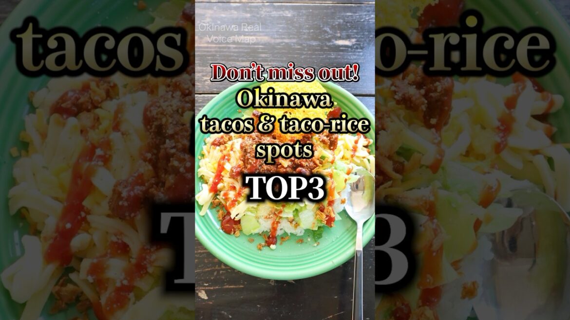 Don’t miss out!Okinawa tacos & taco-rice spots TOP 3