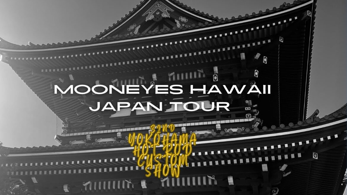 Mooneyes Hawaii Japan Tour | 32nd Yokohama Hot Rod Custom Show | Pt.1