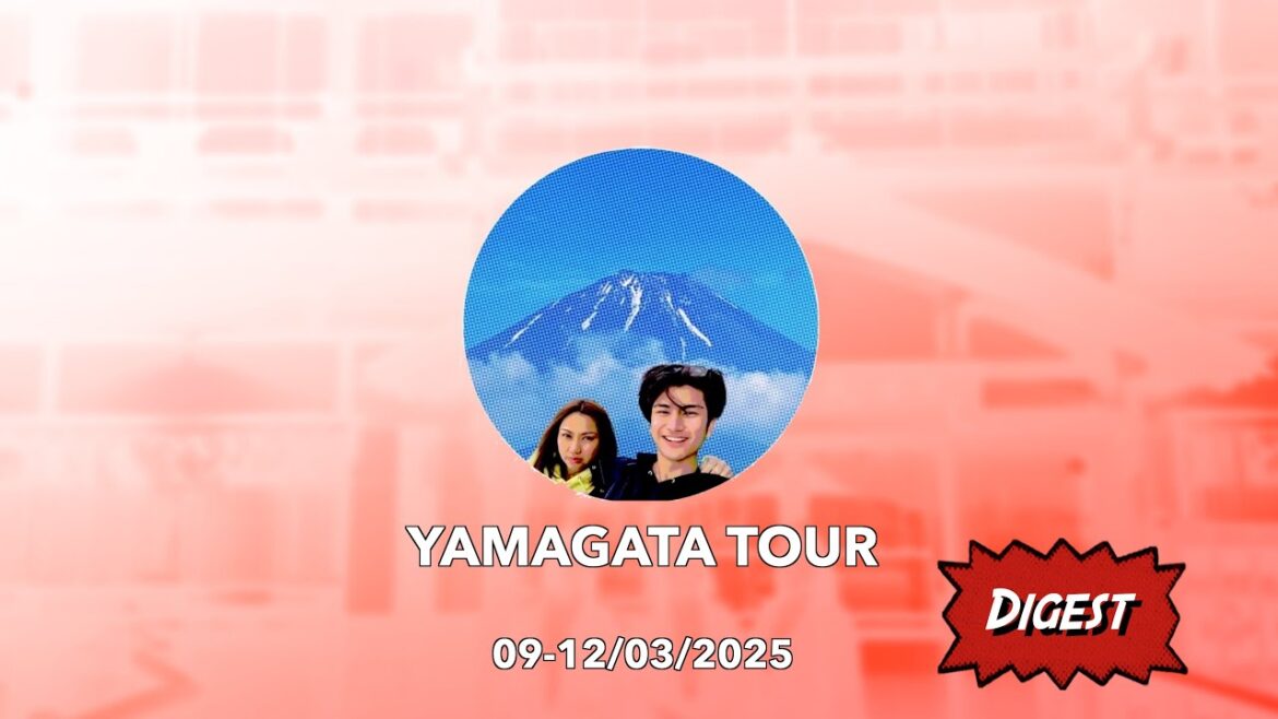 09-12/03/2025  Yamagata Tour Digest