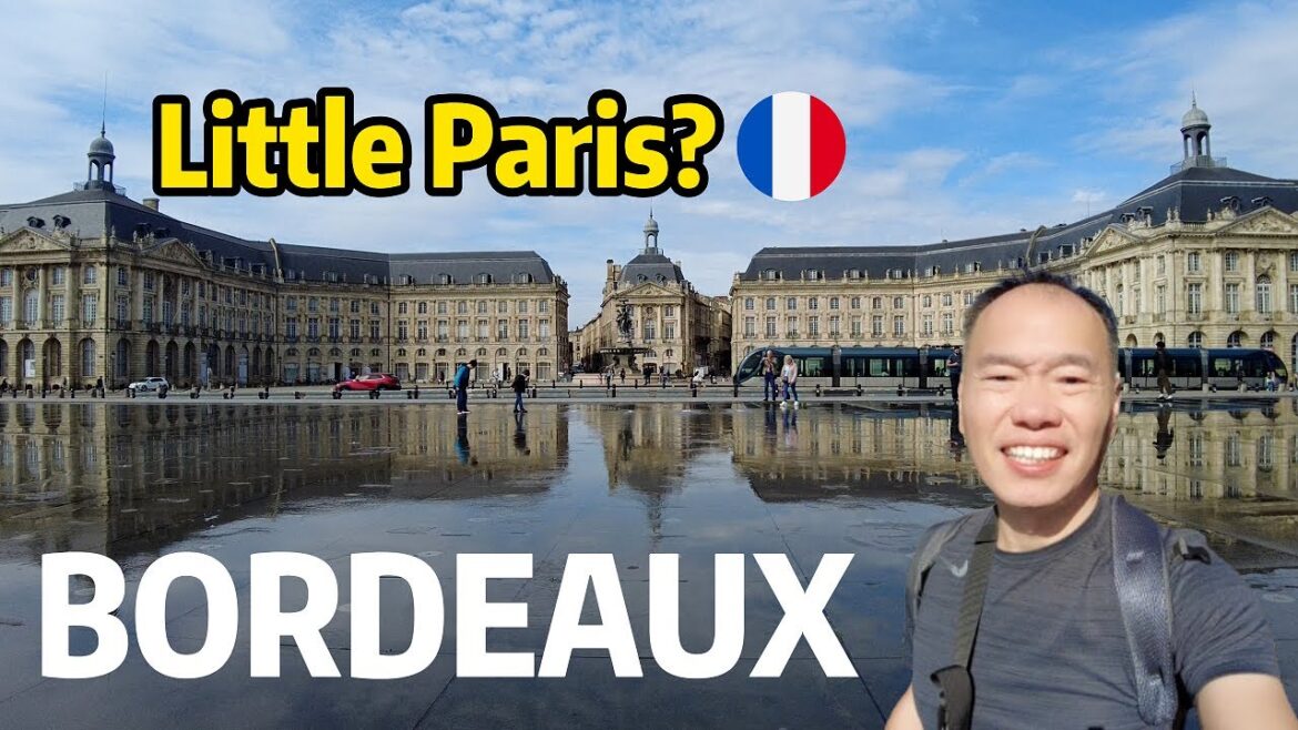 Bordeaux, France: More Than Just Wine 🇫🇷 Discover Little Paris of Southern France
