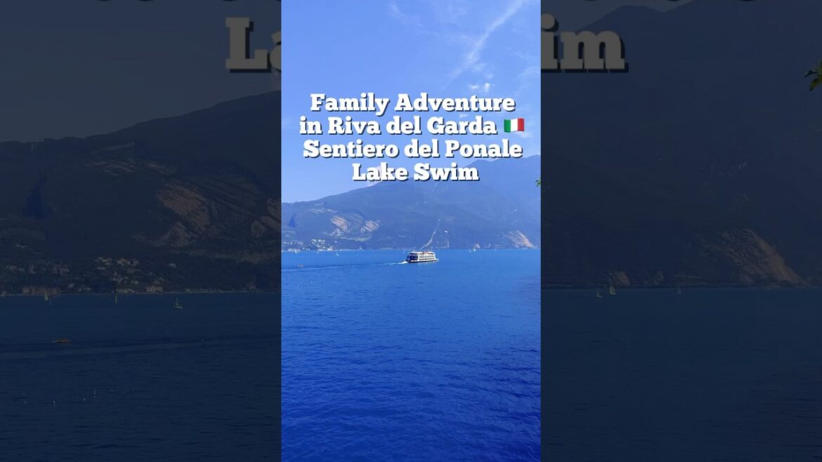 Exploring Sentiero del Ponale with Kids 👨‍👩‍👦 | Riva del Garda to Torbole #travel #italytravel