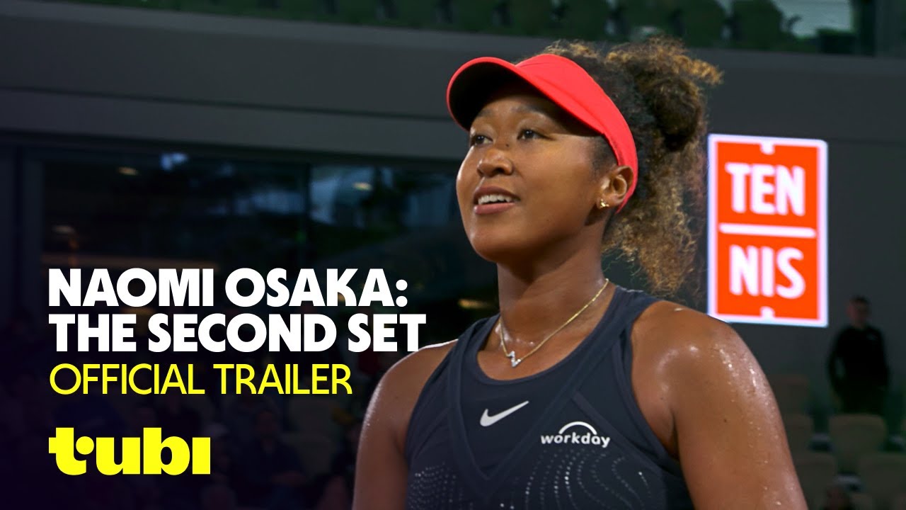 Naomi Osaka: The Second Set | Official Trailer | Tubi Original - YouTube