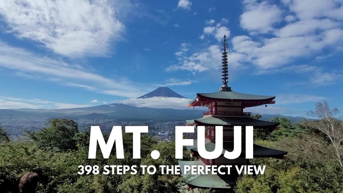 Mt Fuji 398 Steps to Perfect View Mt Fuji 398 Steps to Perfect View