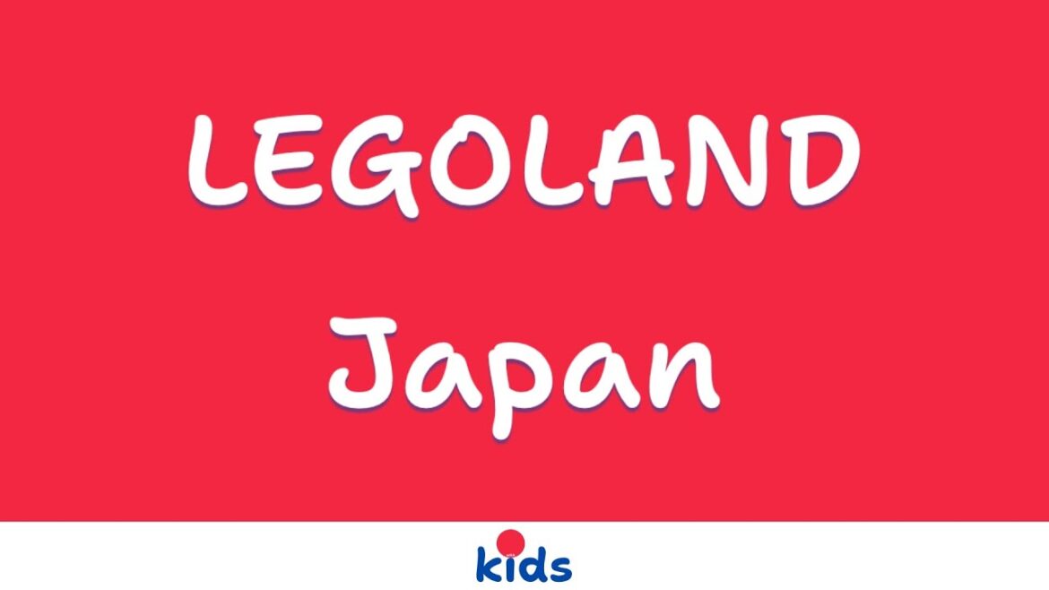 Legoland Japan – The Perfect Family Trip! | Japan With Kids Legoland Japan - The Perfect Family Trip! | Japan With Kids