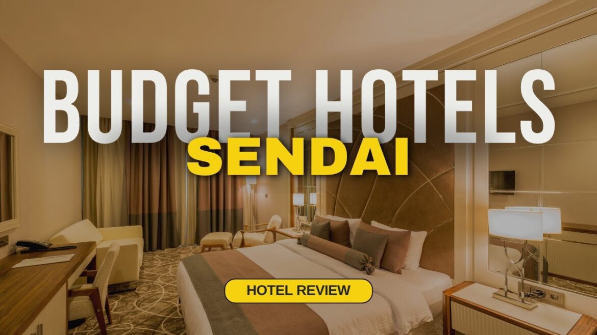 Best Budget Hotels in Sendai | Cheap Hotels in Sendai Best Budget Hotels in Sendai | Cheap Hotels in Sendai