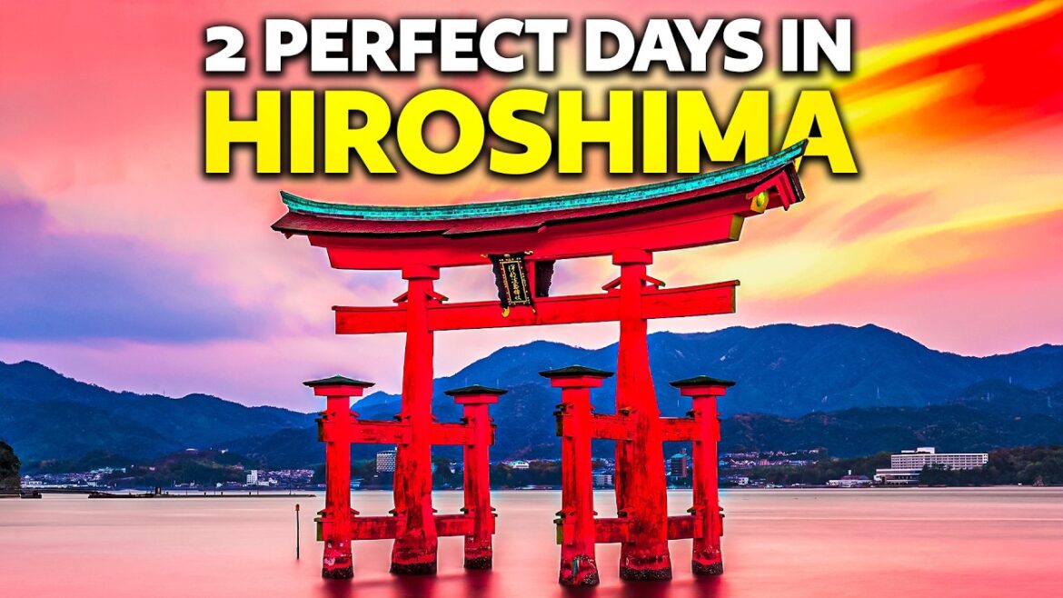 How To Spend 2 PERFECT Days in HIROSHIMA | Guide