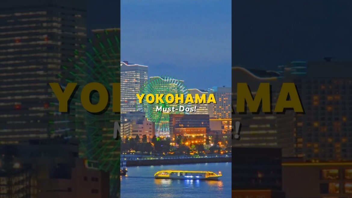 Yokohama’s 5 Must-Do Experiences! ποΈ #shorts Yokohama's 5 Must-Do Experiences! ποΈ #shorts