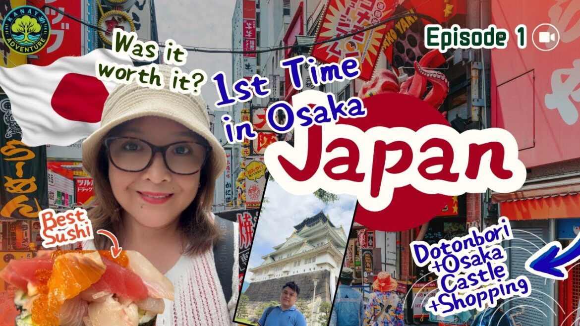 OSAKA: EP1 | Japan Travel Vlog | Dotonbori, Osaka Castle, Shopping & Travel Tips – Was It Worth It?