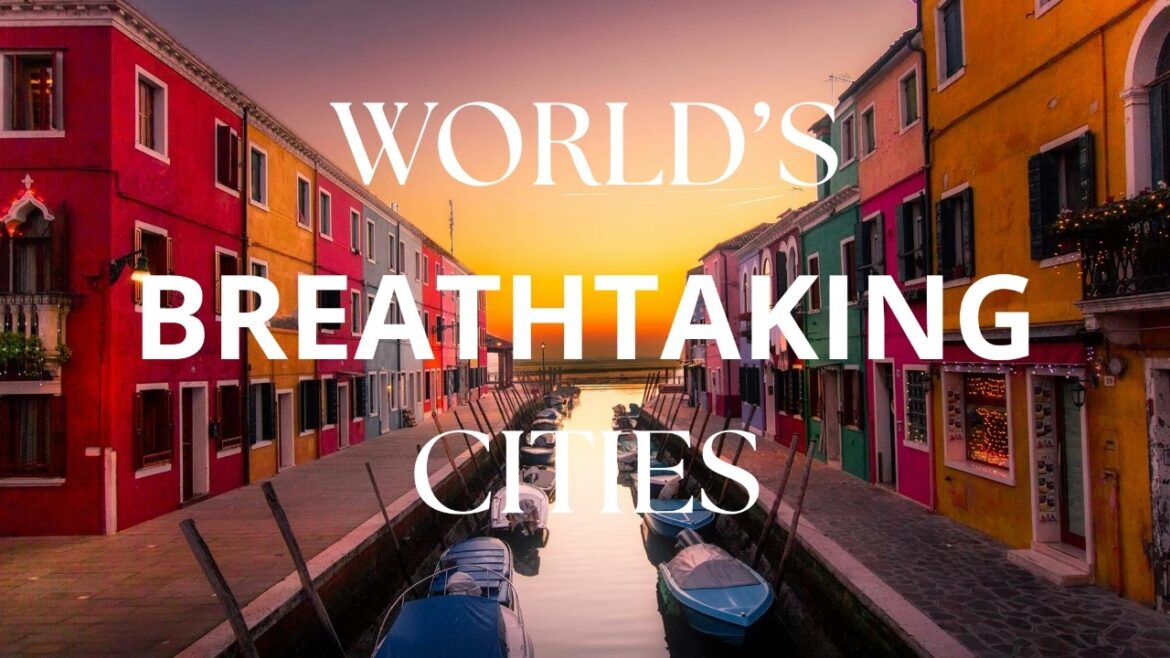 Discover the MOST BREATHTAKING Cities in the World! | 4K Travel Guide | Must visit Places Discover the MOST BREATHTAKING Cities in the World! | 4K Travel Guide | Must visit Places