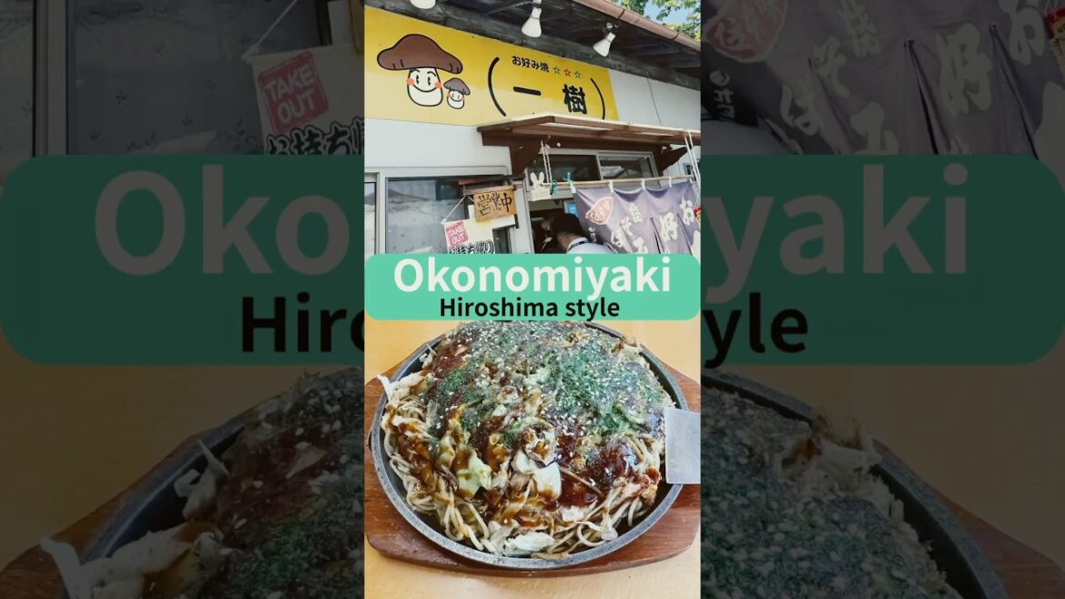 Hiroshima Style Okonomiyaki is a must eat in Japan