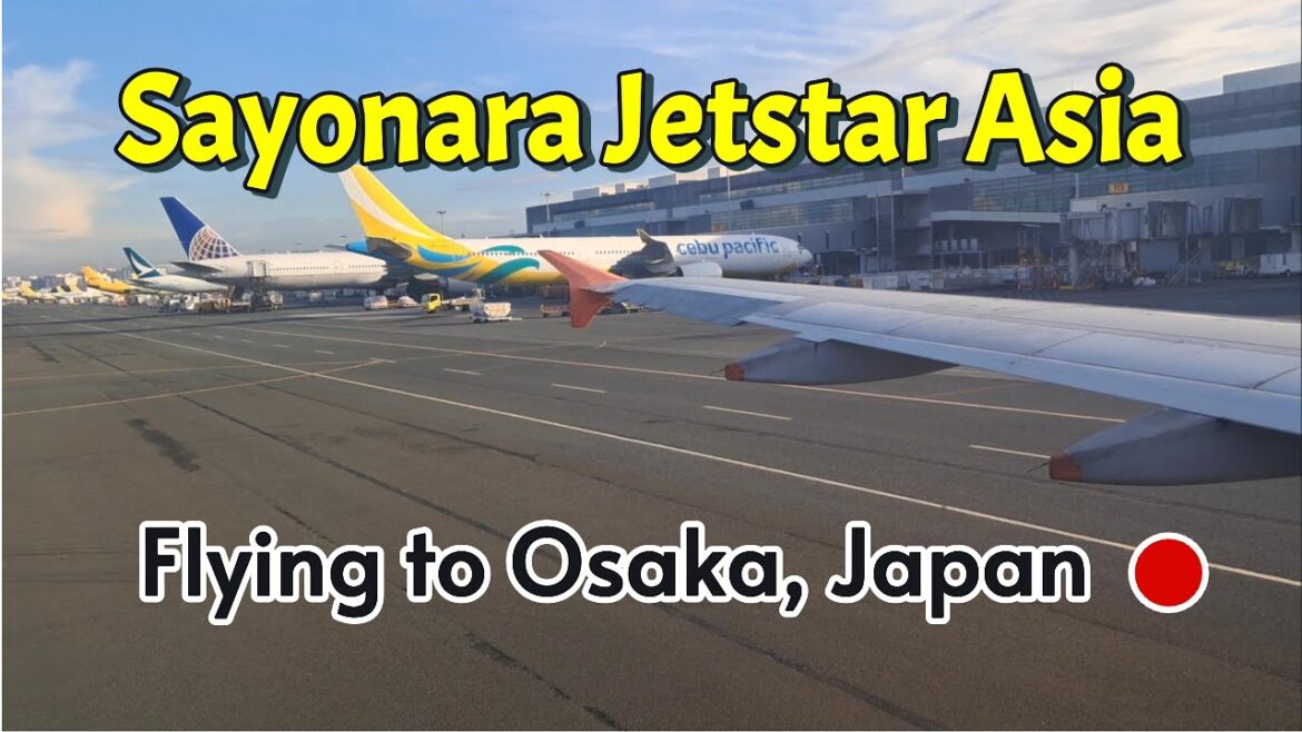 Sayonara Jetstar Aisa | Flight From Manila to Osaka, Japan | Trip Report Sayonara Jetstar Aisa | Flight From Manila to Osaka, Japan | Trip Report
