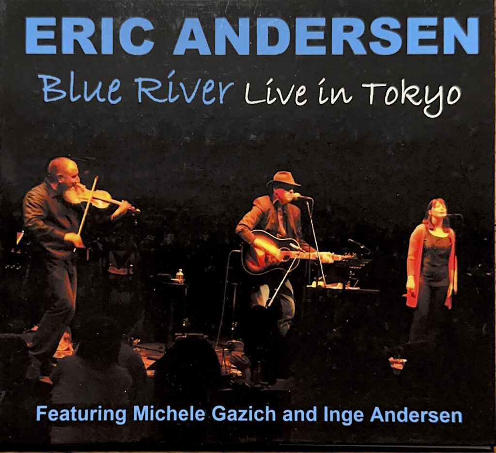 Eric Andersen--Blue River Live in Tokyo