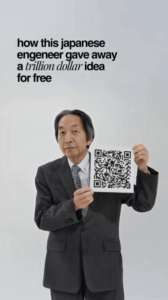 Masahiro Hara, a Japanese engineer invented the QR code in 1994, and gave it away for free