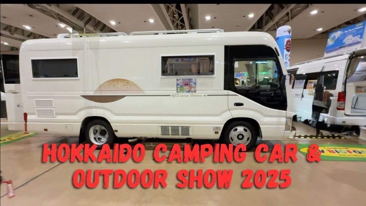 Hokkaido Camping Car & Outdoor Show 2025 | Vanlife Japan: 2 Weeks Around Hokkaido Hokkaido Camping Car & Outdoor Show 2025 | Vanlife Japan: 2 Weeks Around Hokkaido