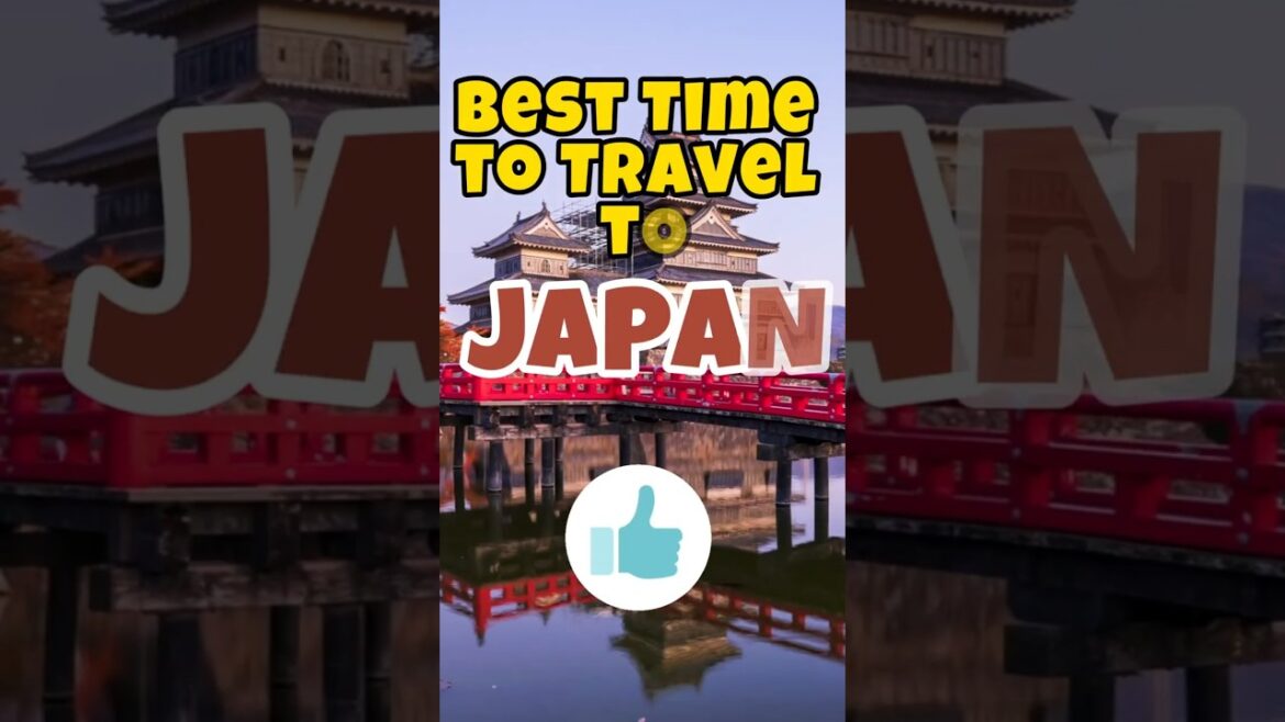 🌄 Best Time to Visit Japan | Month-by-Month Weather & Travel Guide 🇯🇵✨Japan #travelfacts #travel 🌄 Best Time to Visit Japan | Month-by-Month Weather & Travel Guide 🇯🇵✨Japan #travelfacts #travel