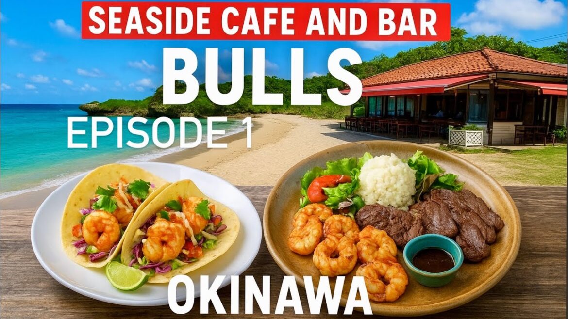 Episode 1- Japan Food Tour- I Ate at Seaside Cafe & Bar Bulls in Okinawa | Oceanfront Dining