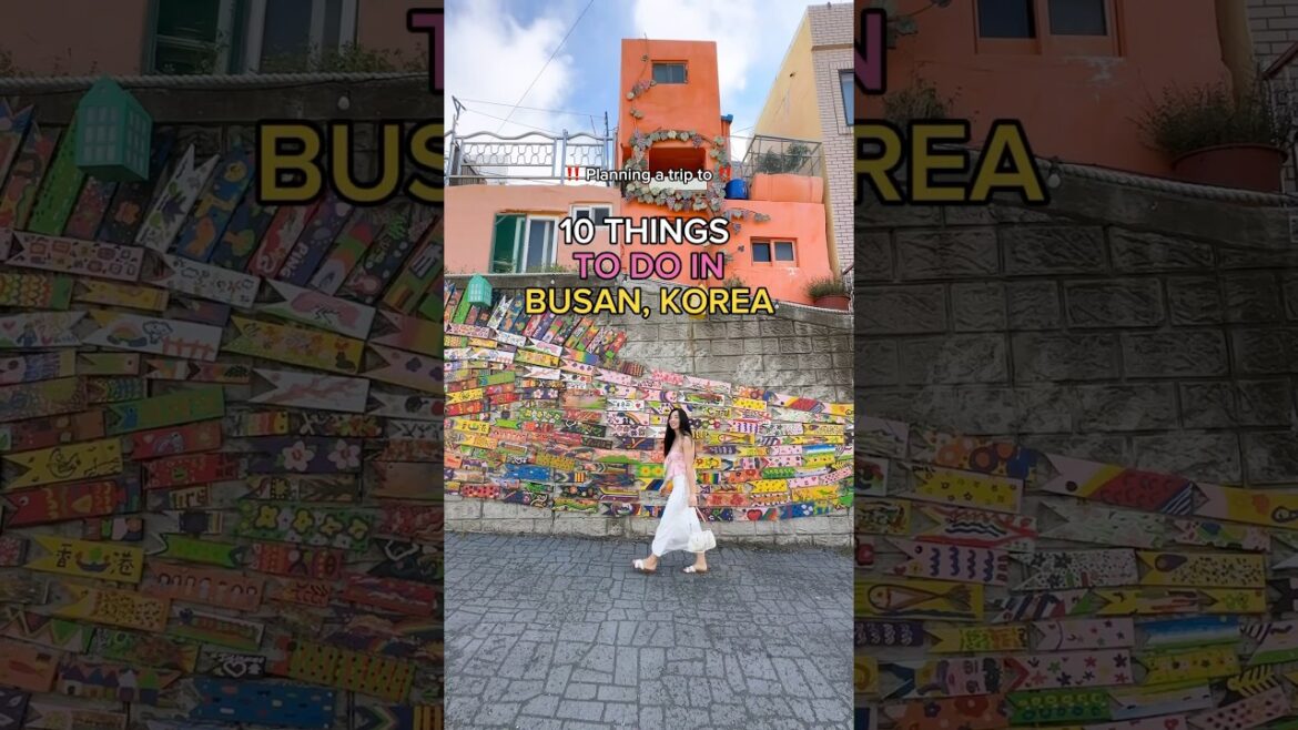 10 THINGS TO DO IN BUSAN, SOUTH KOREA 🇰🇷✨ #koreatravel #koreatravelguide #busan 10 THINGS TO DO IN BUSAN, SOUTH KOREA 🇰🇷✨ #koreatravel #koreatravelguide #busan