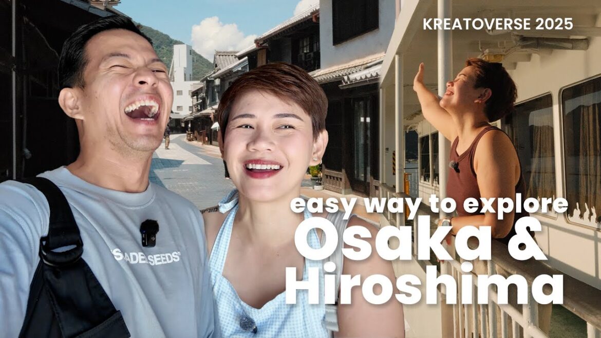 Easy way to explore Hiroshima and Osaka JAPAN | Travel Guide AUG2025 Easy way to explore Hiroshima and Osaka JAPAN | Travel Guide AUG2025