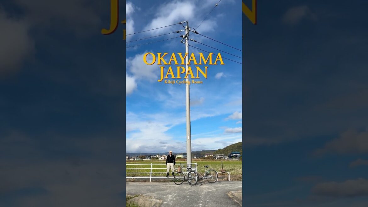 Kibiji Cycling Route in Okayama Kibiji Cycling Route in Okayama