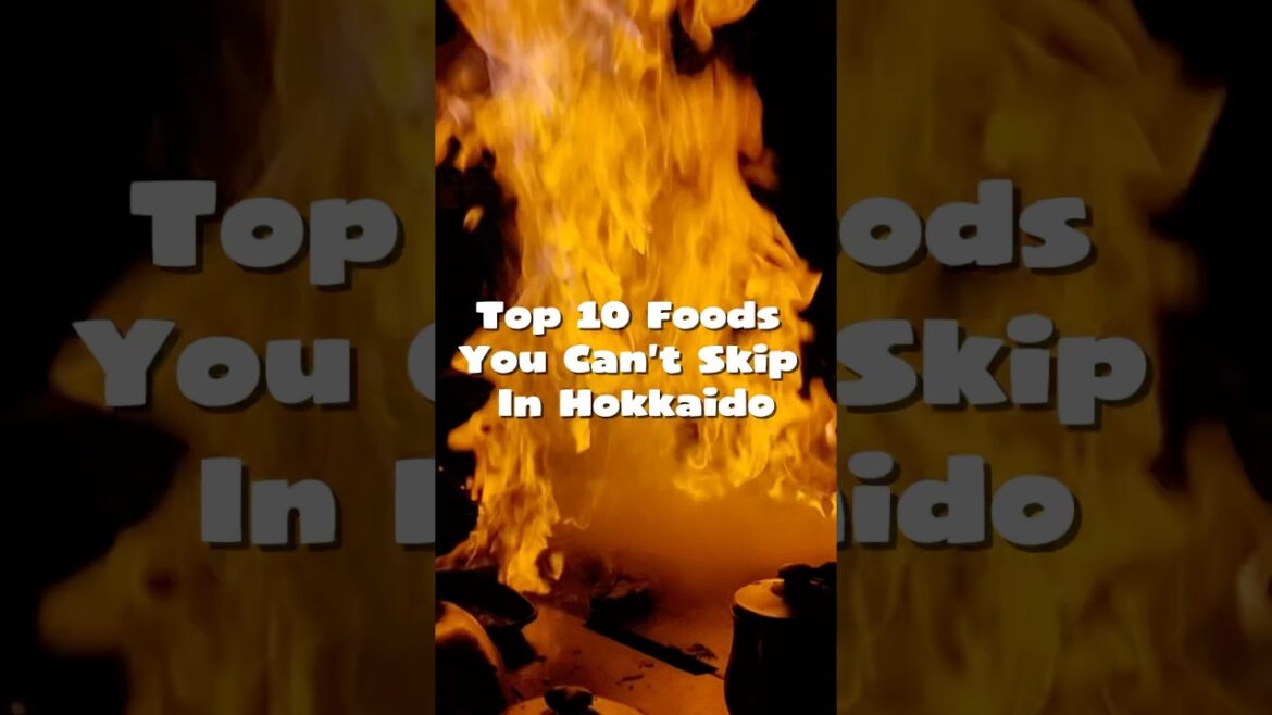 Top 10 Foods You NEED To Try In Hokkaido! 🤤