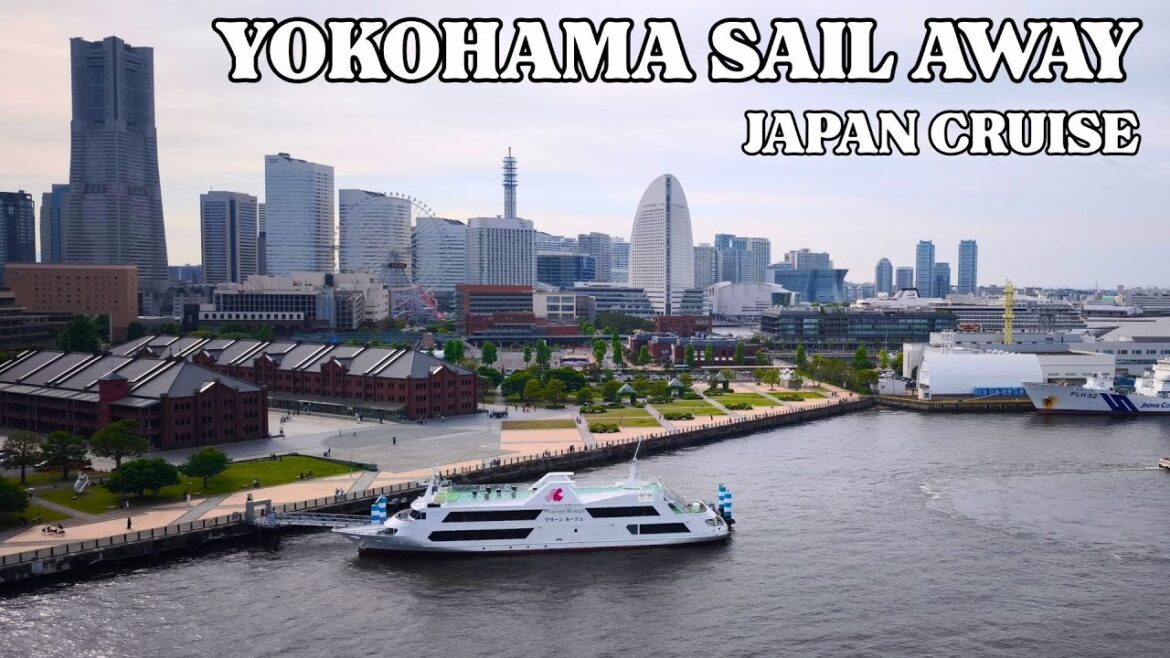 Yokohama (Tokyo) Sailaway | Japan Cruise Departure in 4K Yokohama (Tokyo) Sailaway | Japan Cruise Departure in 4K