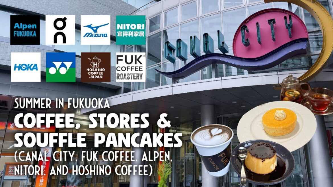 Summer In Fukuoka - Breakfast at FUK coffee, shopping at Canal City, snack at Hoshino