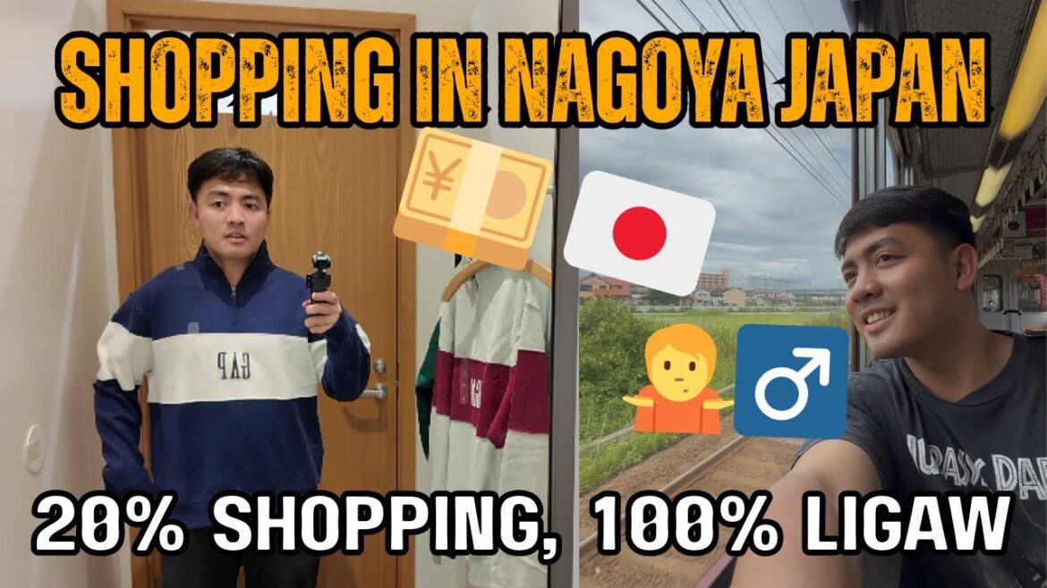 SHOPPING IN NAGOYA JAPAN: 20% Shopping, 100% Ligaw