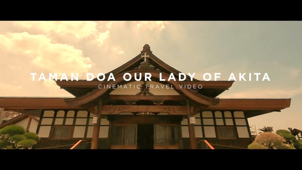 TAMAN DOA OUR LADY OF AKITA PIK 2-CINEMATIC TRAVEL VIDEO TAMAN DOA OUR LADY OF AKITA PIK 2-CINEMATIC TRAVEL VIDEO