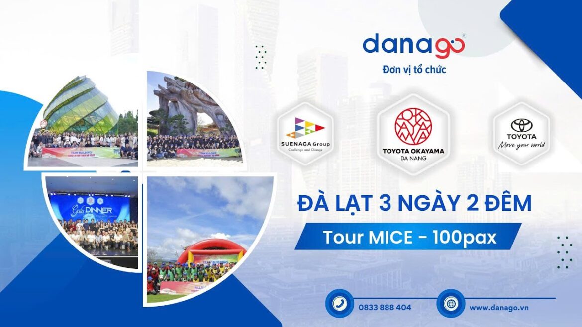 Đoàn 100 thành viên TOYOTA OKAYAMA tại Đà Lạt 3 ngày 2 đêm