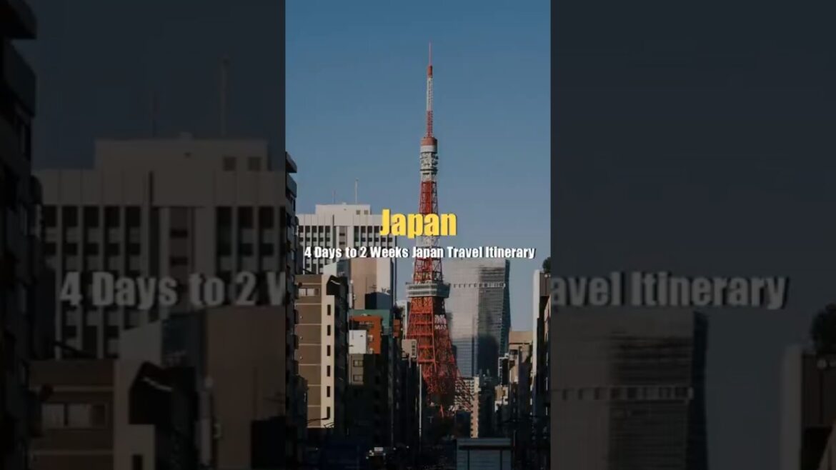 Japan Itineraries 2025: 4 Days to 2 Weeks Travel Guide for First-Timers Japan Itineraries 2025: 4 Days to 2 Weeks Travel Guide for First-Timers
