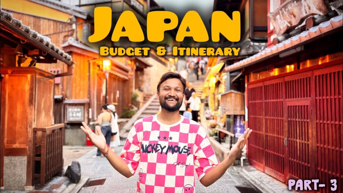 Japan Trip | Japan Itinerary & Japan Tour Budget | Kyoto Tourist Places | Japan Complete Tour Guide