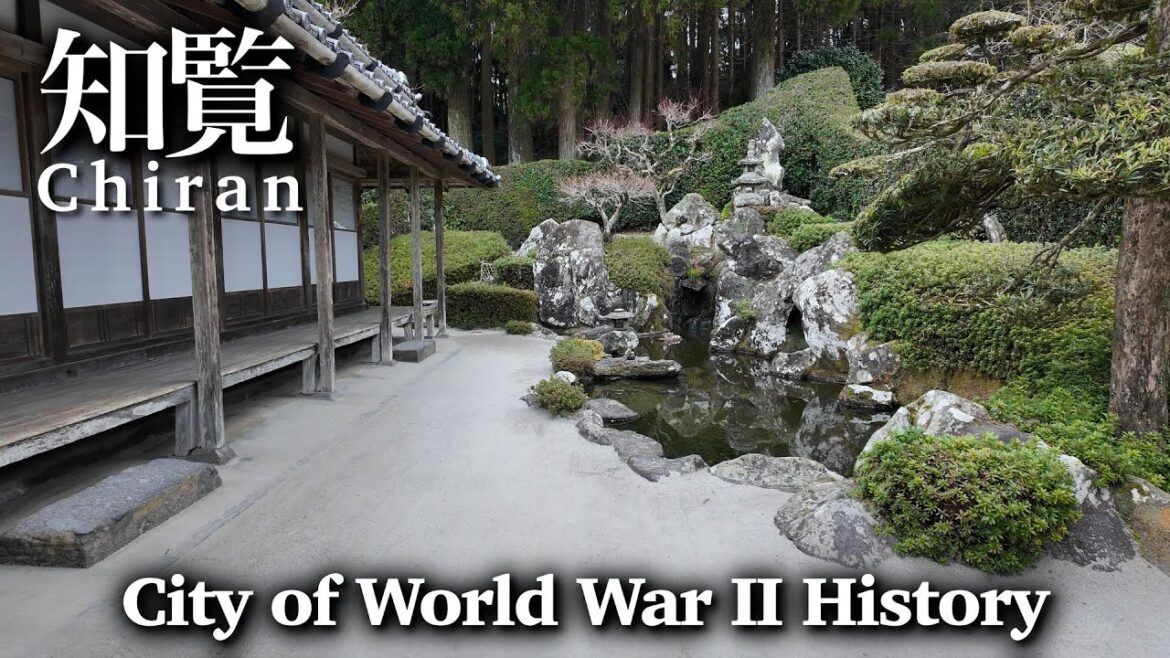 You must Visit Chiran! | City of World War II History