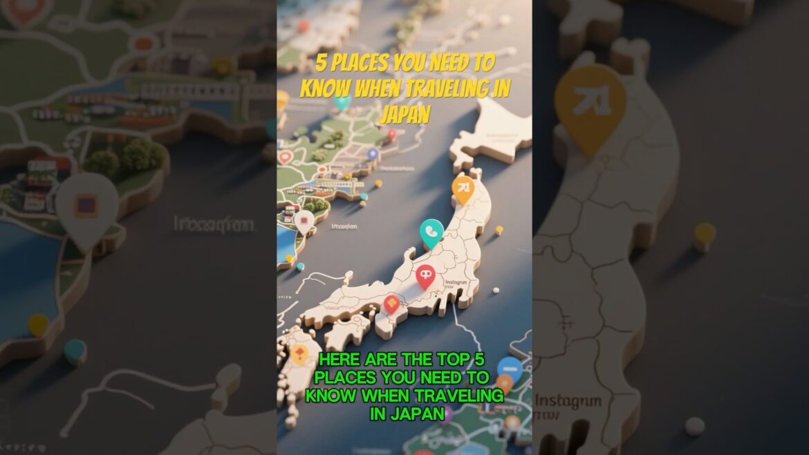 5 places you need to know when traveling in Japan Part 1