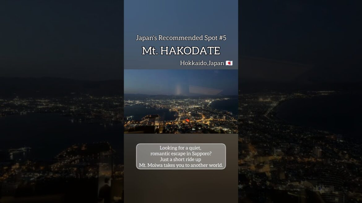 Japan's Recommended Spot ⑤ "Mt. Hakodate" #japantravel #travel #japan #hakodate #hokkaido