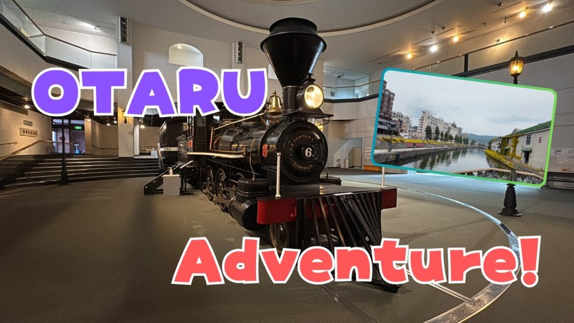 #15 Otaru Sightseeing Adventure! part.1v小樽観光アドベンチャー!① #15 Otaru Sightseeing Adventure! part.1v小樽観光アドベンチャー!①