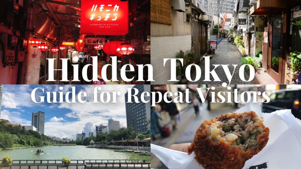Tokyo for Repeat Visitors 2025: 3 Hidden Neighborhood Itineraries Tokyo Guide for Repeat Visitors