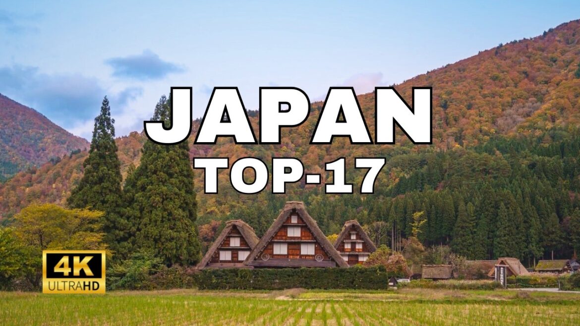 Top 17 Places to Visit in Japan | Travel Video Top 17 Places to Visit in Japan | Travel Video