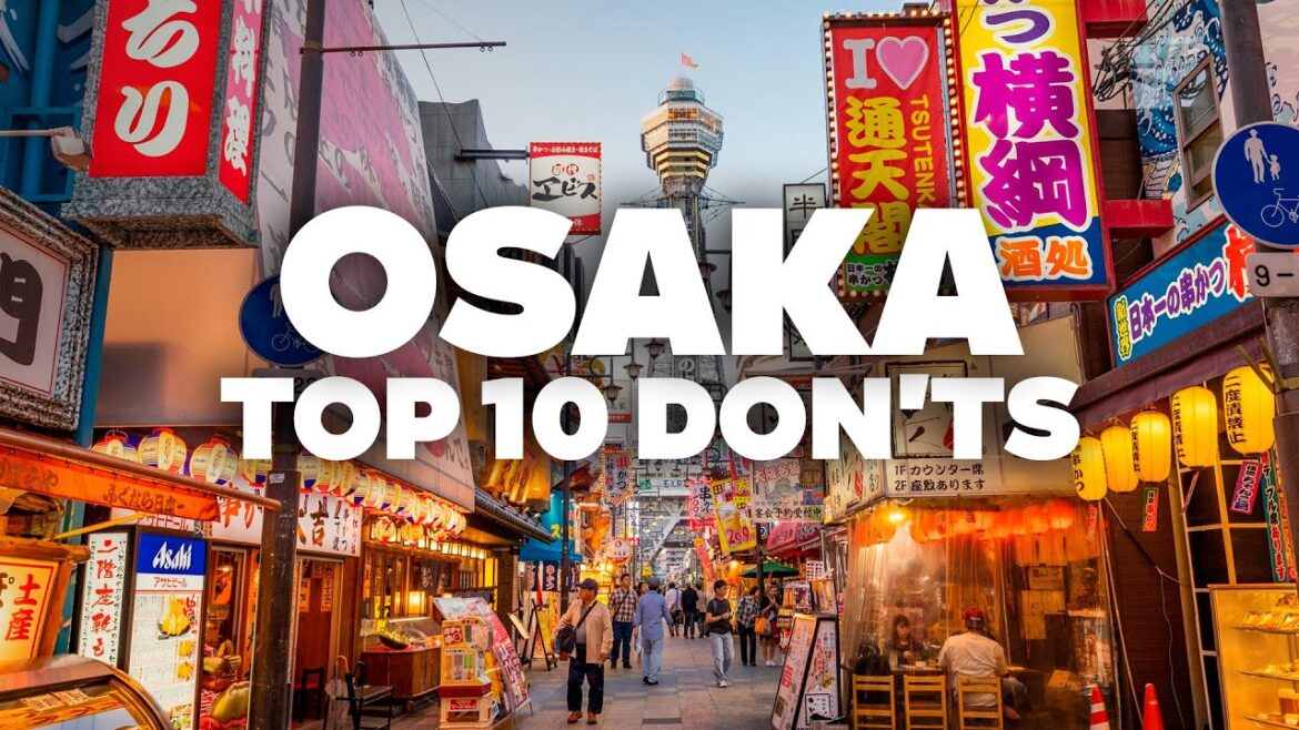 TRAVEL MISTAKES TO AVOID IN OSAKA! Essential Tips for Your Trip!