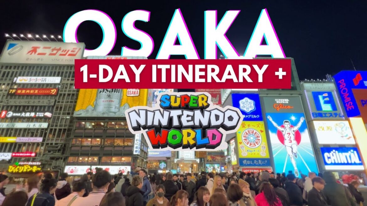 1-Day Itinerary in Osaka + Super Nintendo World | Japan Travel
