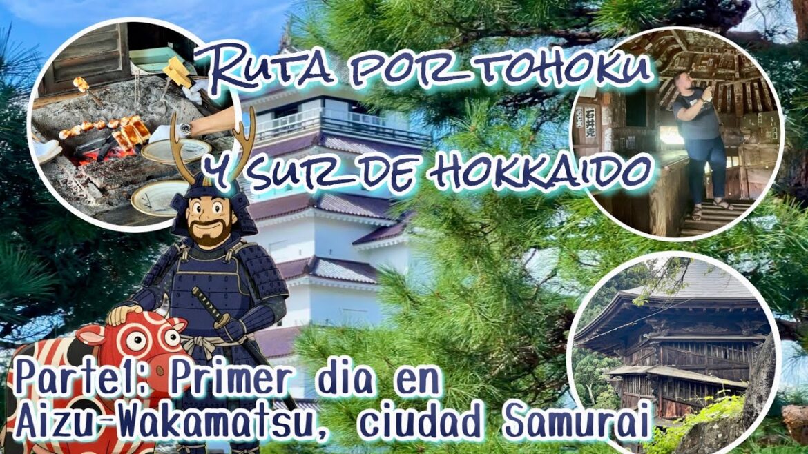 Ruta de Tohoku y sur de Hokkaido. Parte 1: Aizu-Wakamatsu, ciudad de samurais | Japón HD vlog Japan Ruta de Tohoku y sur de Hokkaido. Parte 1: Aizu-Wakamatsu, ciudad de samurais | Japón HD vlog Japan