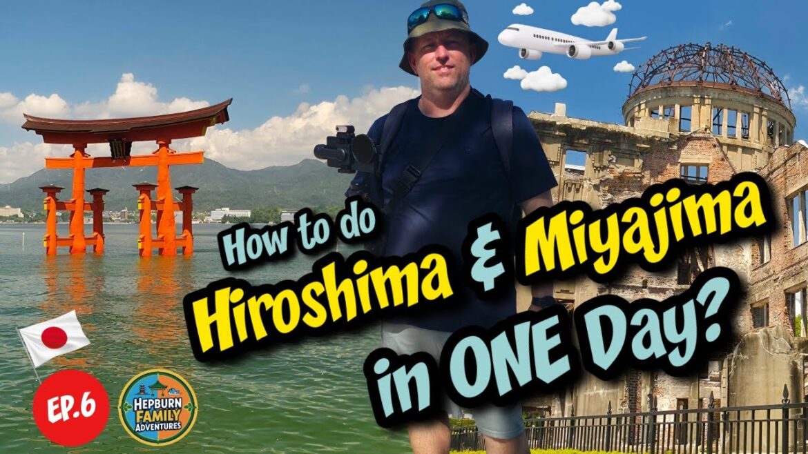 How to do Hiroshima & Miyajima in One Day | 14-Day Japan Family Adventure How to do Hiroshima & Miyajima in One Day | 14-Day Japan Family Adventure
