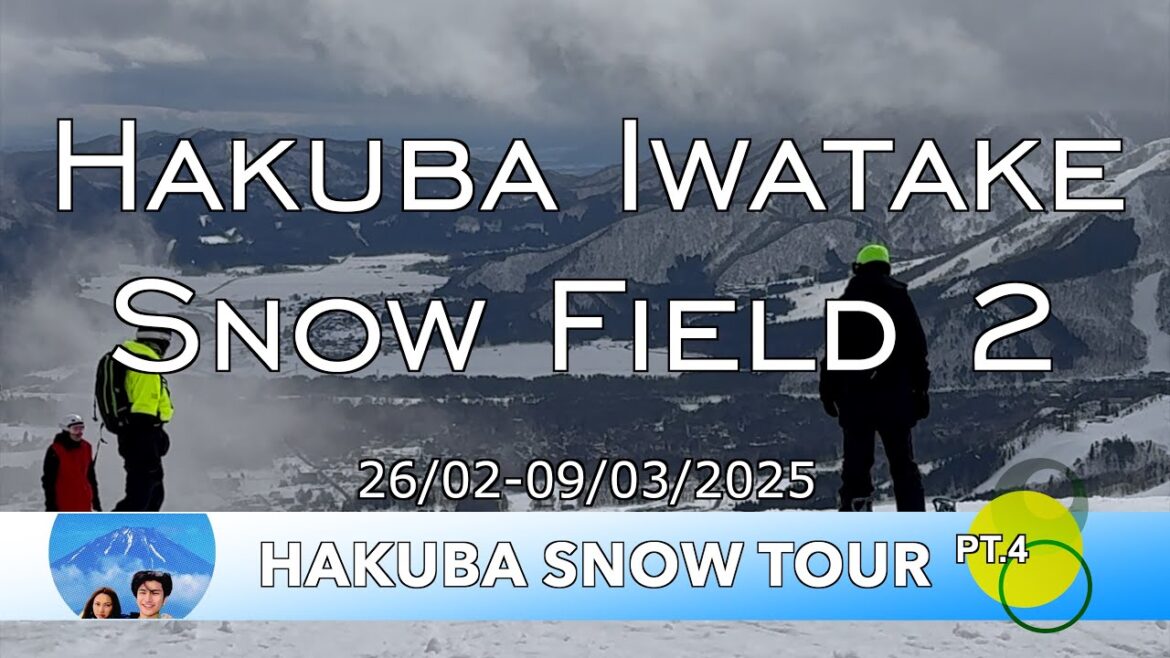 Hakuba Iwatake Snow Field 2 : Hakuba Snow Tour Pt.4 Hakuba Iwatake Snow Field 2 : Hakuba Snow Tour Pt.4