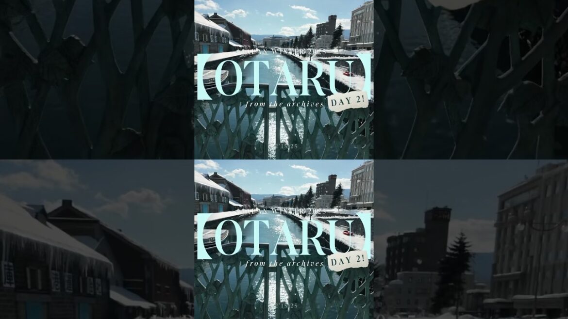 2 days too short when in otaru 🥹 #japantravel #travelvlog #sapporo