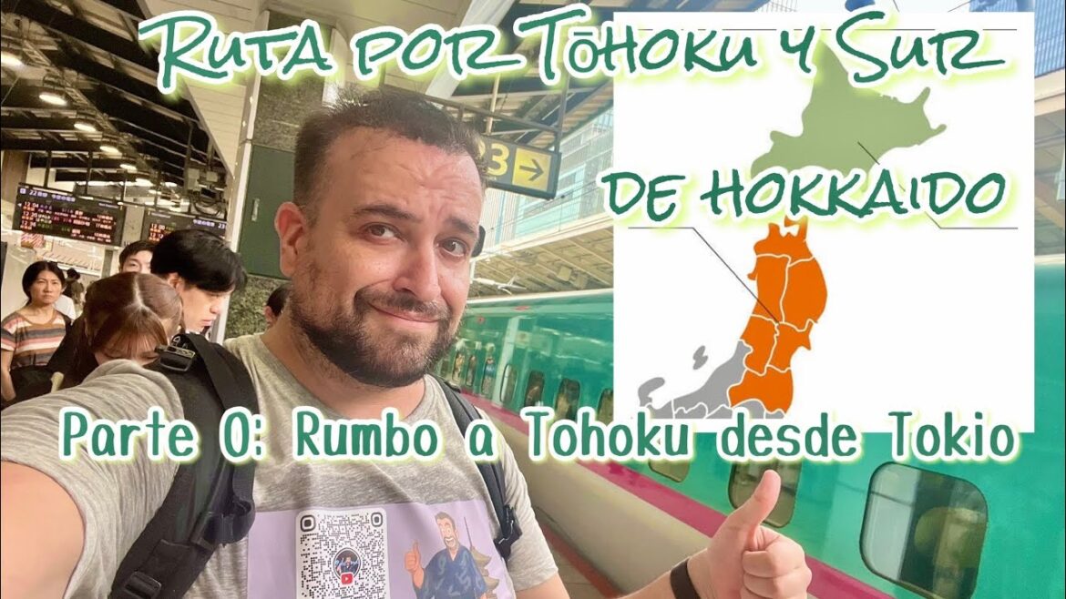 Ruta de Tohoku y sur de Hokkaido. Parte 0:  Inicio del viaje desde Tokio | Japón HD vlog Japan