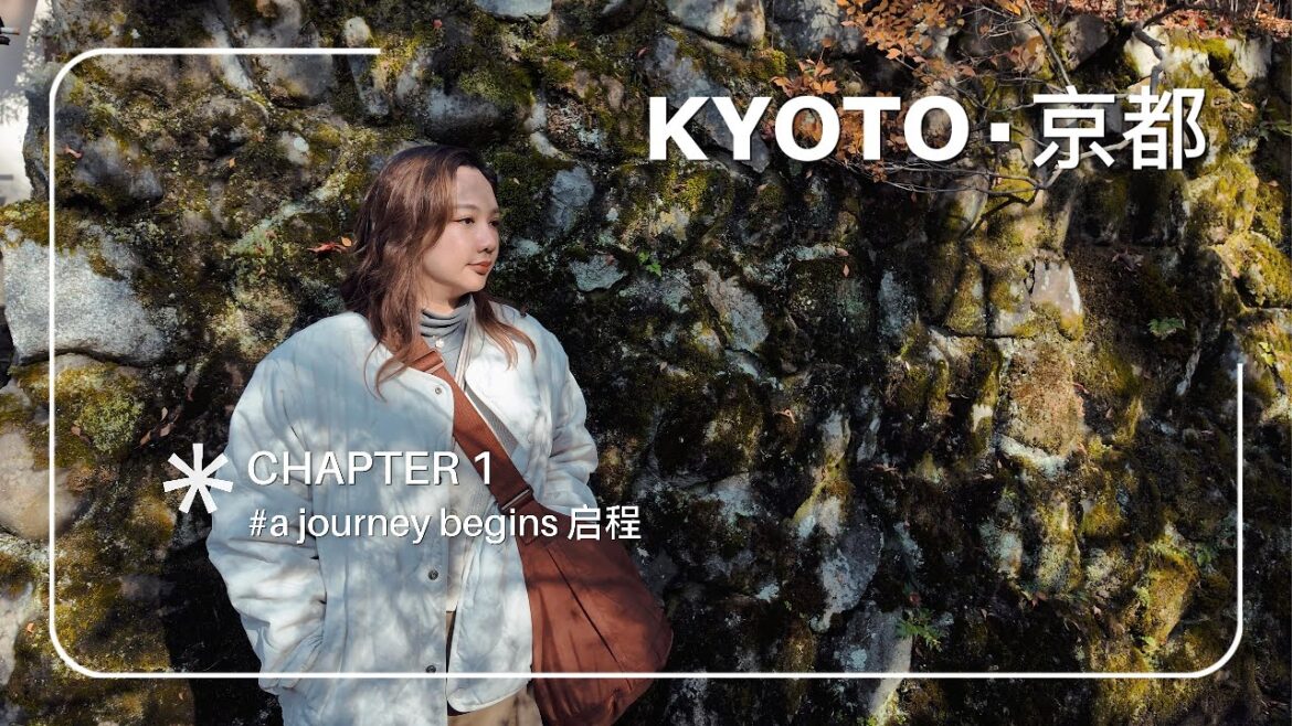TRAVEL VLOG – KYOTO, JAPAN | AUTUMN 2024 | CHAPTER 1 ~ A Journey Begins TRAVEL VLOG - KYOTO, JAPAN | AUTUMN 2024 | CHAPTER 1 ~ A Journey Begins